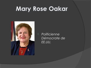  Políticienne
Démocrate de
EE.UU.
 