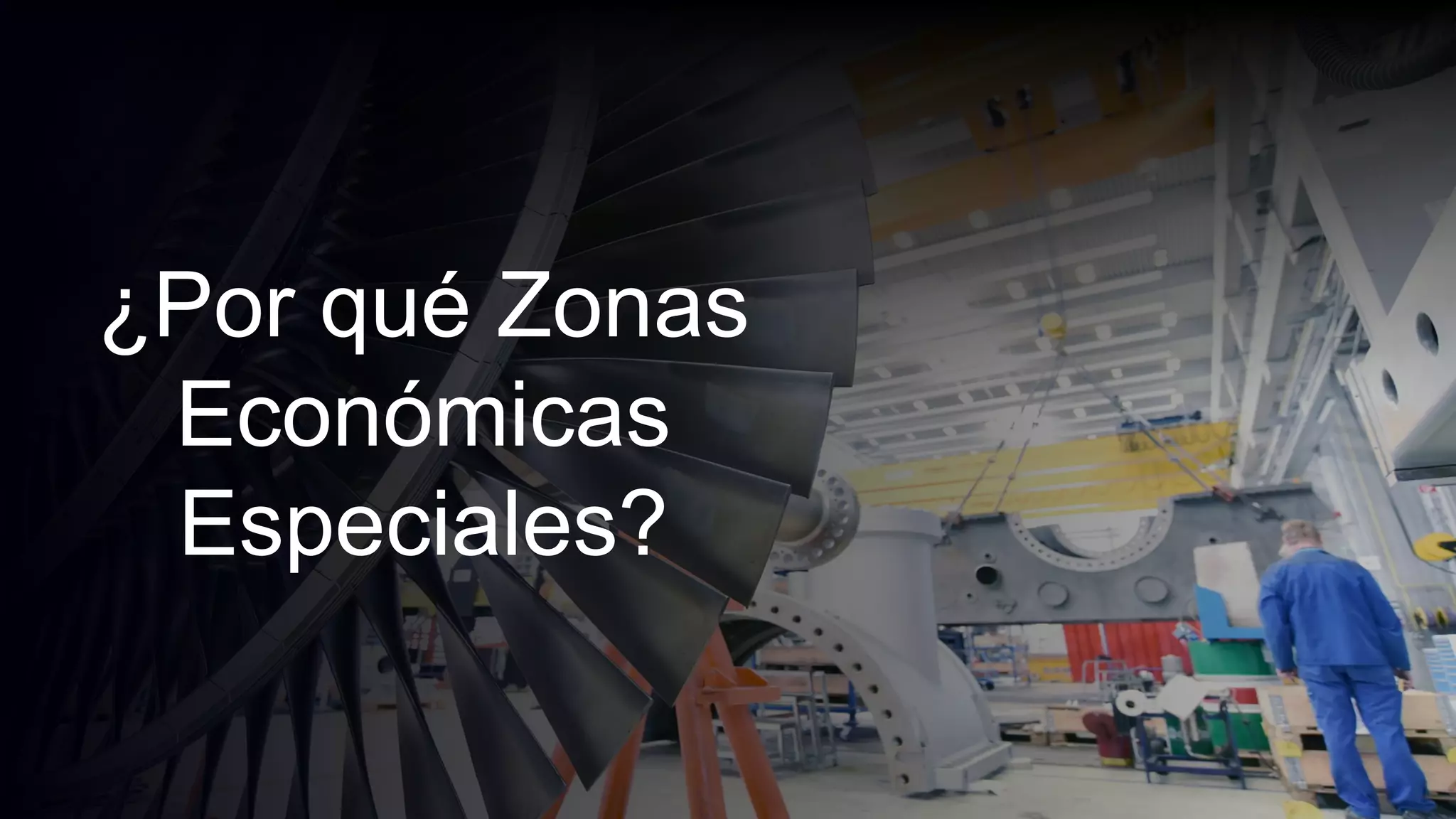 Las Zonas Económicas Especiales de México | PPT