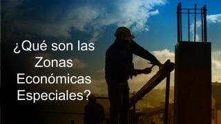 Las Zonas Económicas Especiales de México | PDF