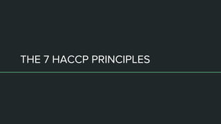 Understanding the 7 haccp principles | PPTX