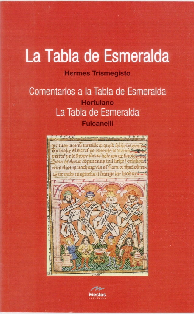 La tabla de esmeralda hortulano fulcanelli hermes trismegistos PDF
