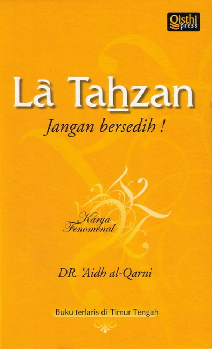La Tahzan Aidh Al Qarni
