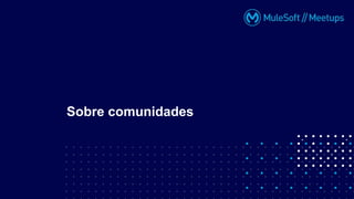 Sobre comunidades
 
