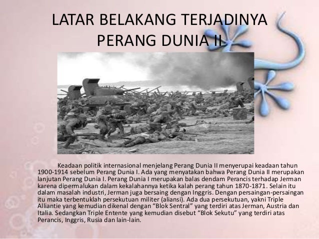 Latar belakang terjadinya perang dunia ii