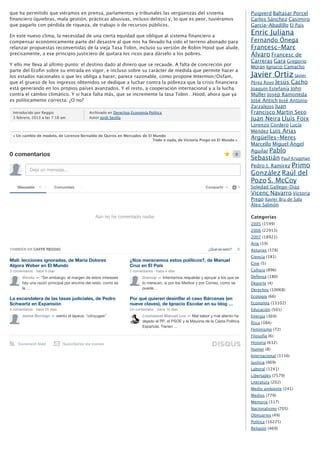 que ha permitido que viéramos en prensa, parlamentos y tribunales las vergüenzas del sistema                              ...