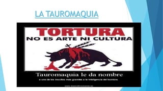 LA TAUROMAQUIA
 