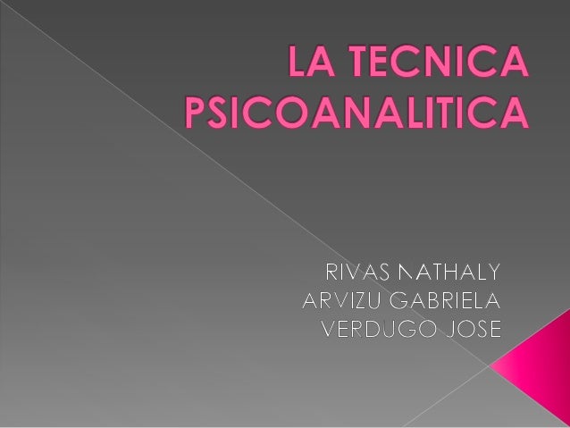 La técnica psicoanalítica