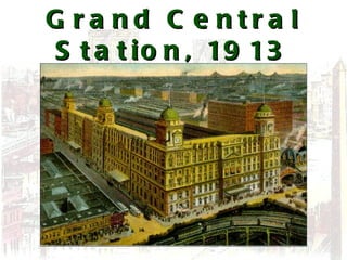 Grand Central Station, 1913 