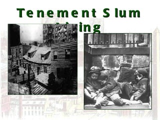 Tenement Slum Living 
