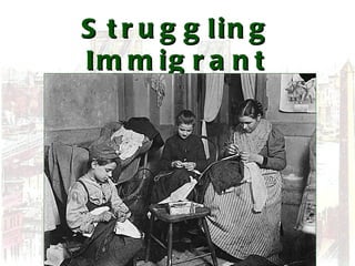 Struggling Immigrant Families 