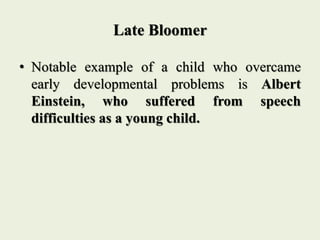 Late Bloomer Examples Late Bloomers | PPTX