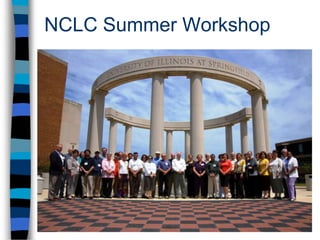 NCLC Summer Workshop