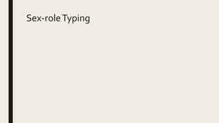 Sex-roleTyping
 