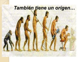 También tiene un orígen…
 