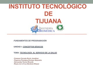 INSTITUTO TECNOLÓGICO
DE
TIJUANA
 