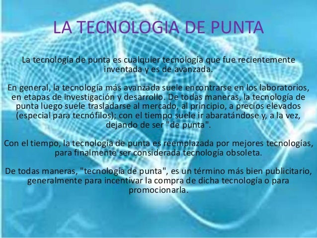 La tecnologia de punta dayana romero