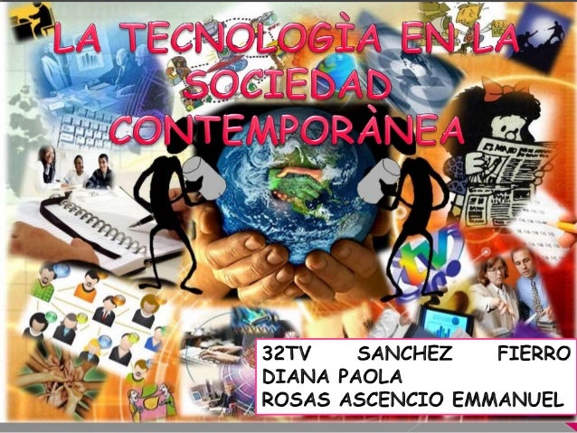 La tecnologia en la sociedad contemporanea