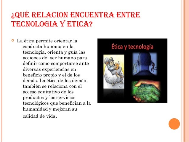 La tecnologia y sus multiples relaciones