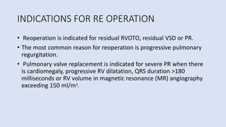 Late complications in tof and redo surgeries | PPT