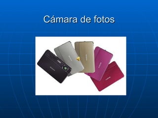 Cámara de fotos 