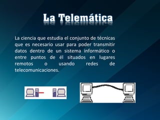 La ciencia que estudia el conjunto de técnicas que es necesario usar para poder transmitir datos dentro de un sistema informático o entre puntos de él situados en lugares remotos o usando redes de telecomunicaciones.  