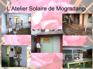 L’Atelier Solaire de Mogradangi 