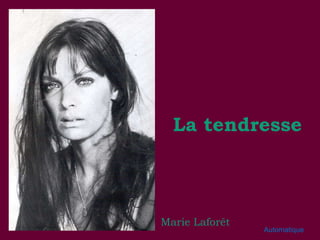 Marie Laforêt La tendresse Automatique 