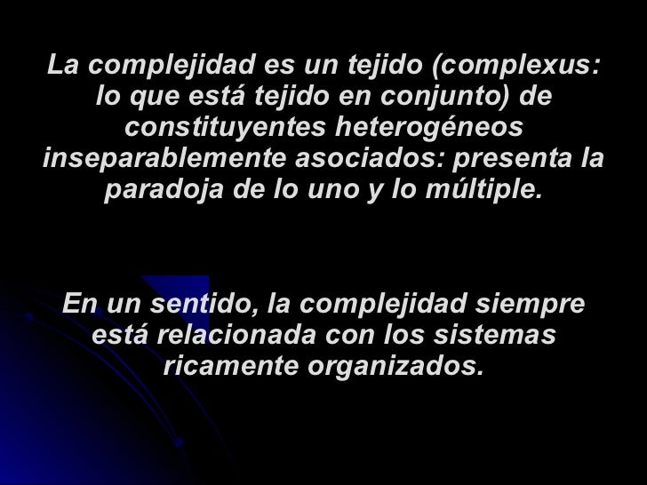 La teoría de la complejidad