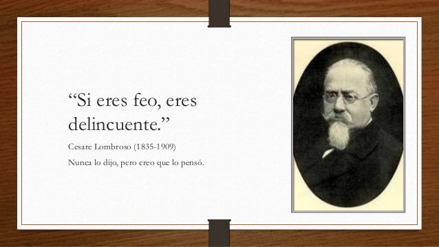 La Teoría De Lombroso