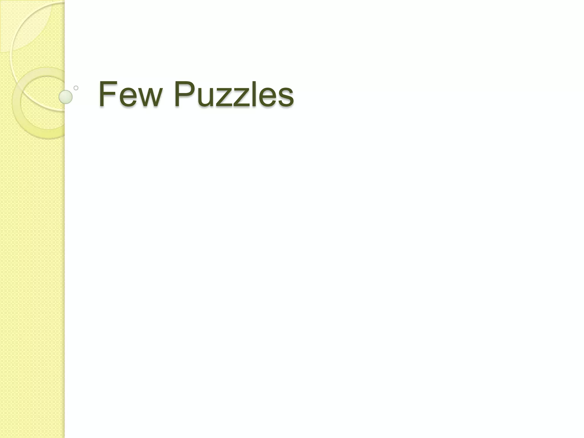 Few Puzzles