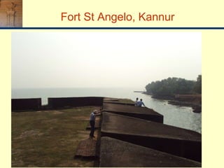 Fort St Angelo, Kannur
 