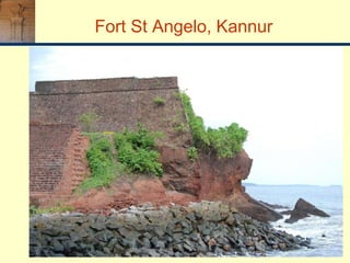Fort St Angelo, Kannur
 