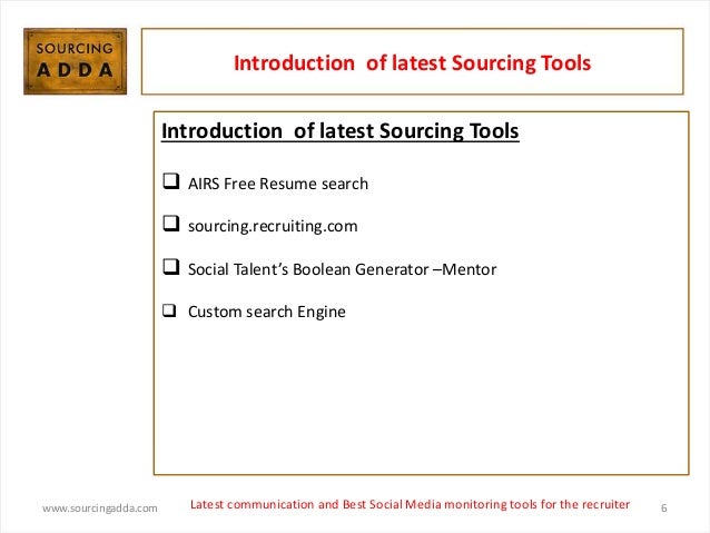 recruiter 6 wwwsourcingaddacom 6 introduction of latest sourcing tools airs free resume search - Free Resume Search For Recruiters recruiter 6 wwwsourcingaddacom 6 introduction of latest sourcing tools airs free resume search - Free Resume Search For Recruiters
