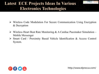 Latest ECE Projects Ideas In Various Electronics Technologies | PPTX