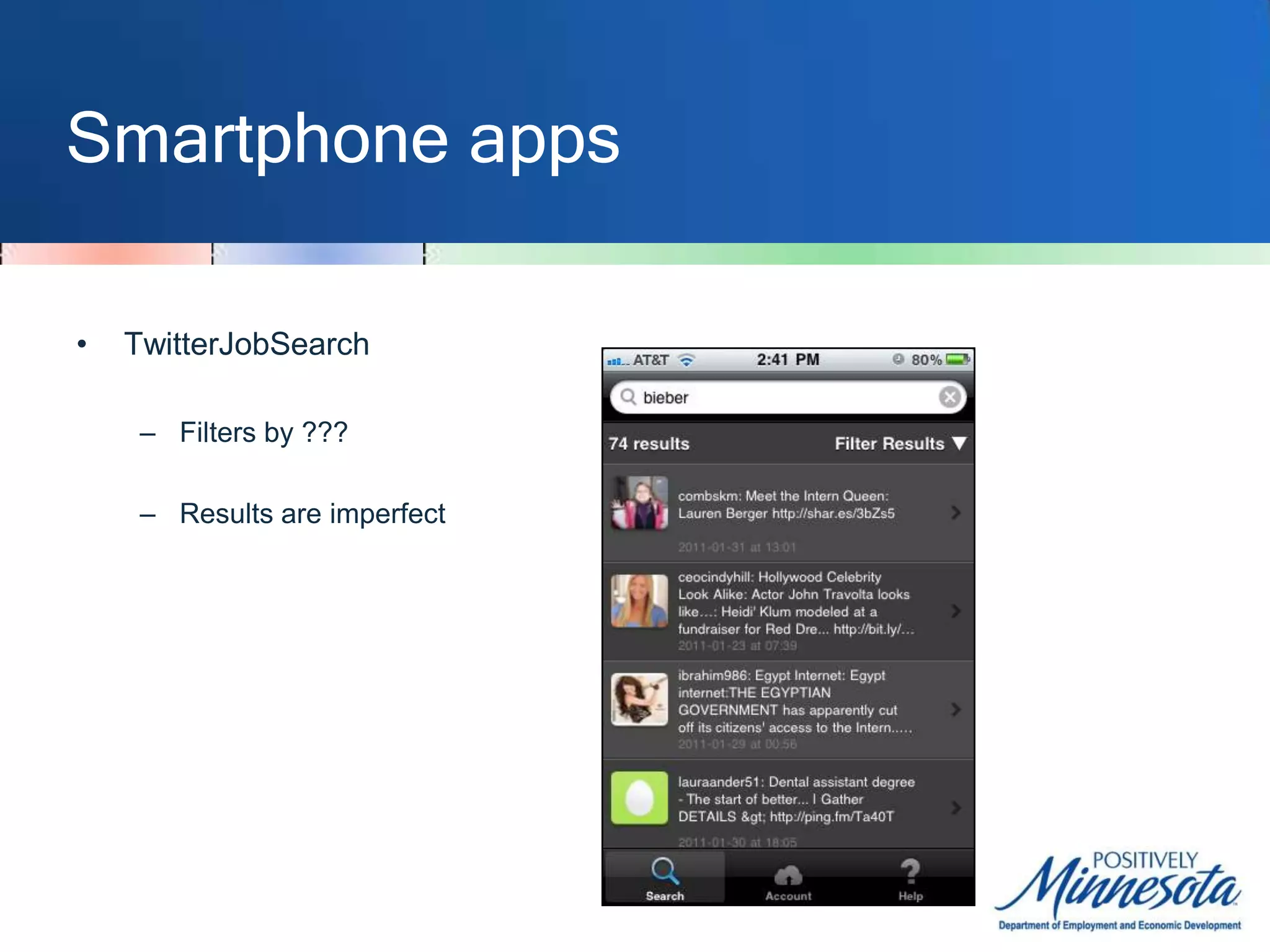 Smartphone appsTwitterJobSearch examples