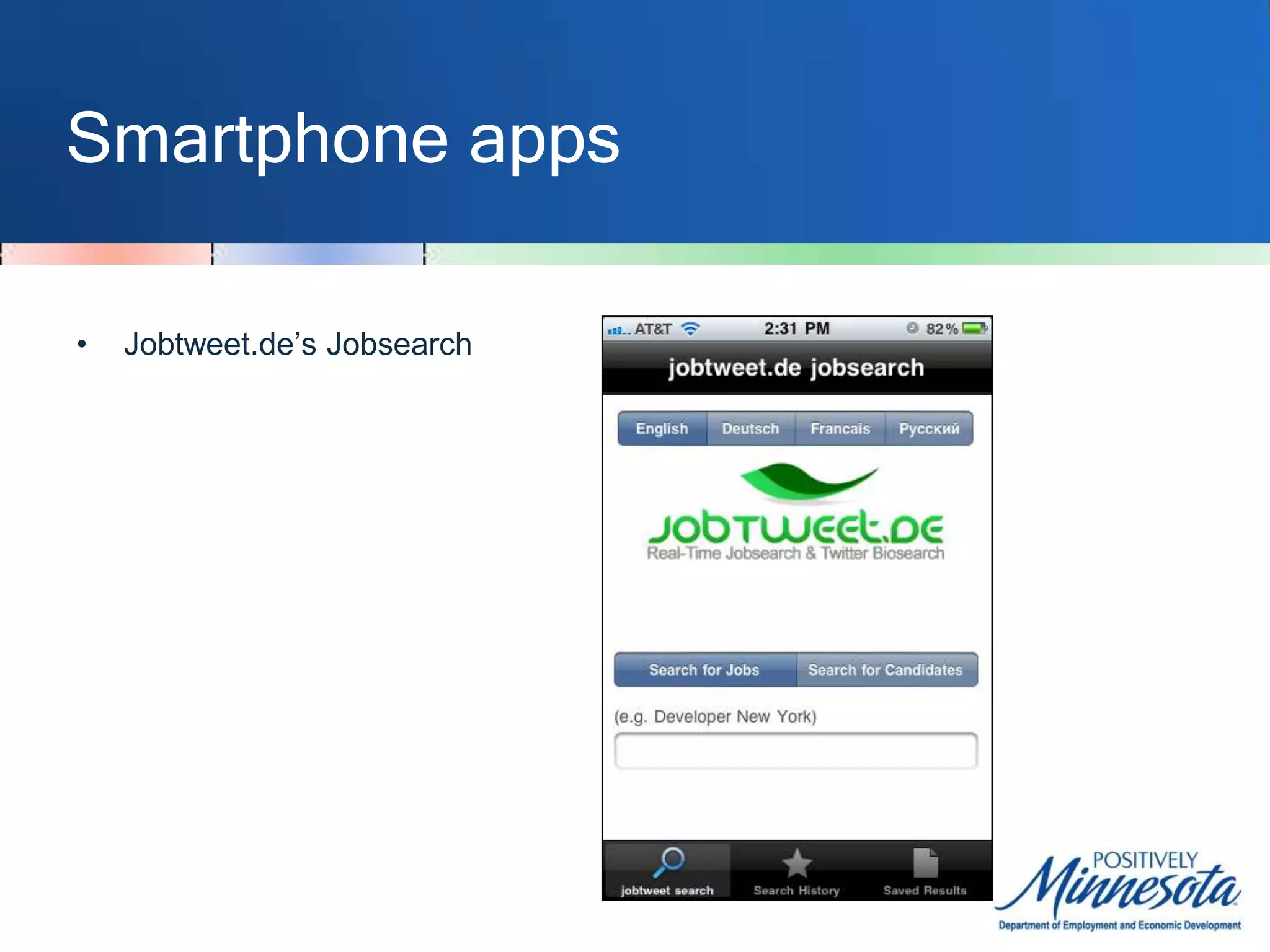 Smartphone appsTwitterJobSearch’s truncated job description