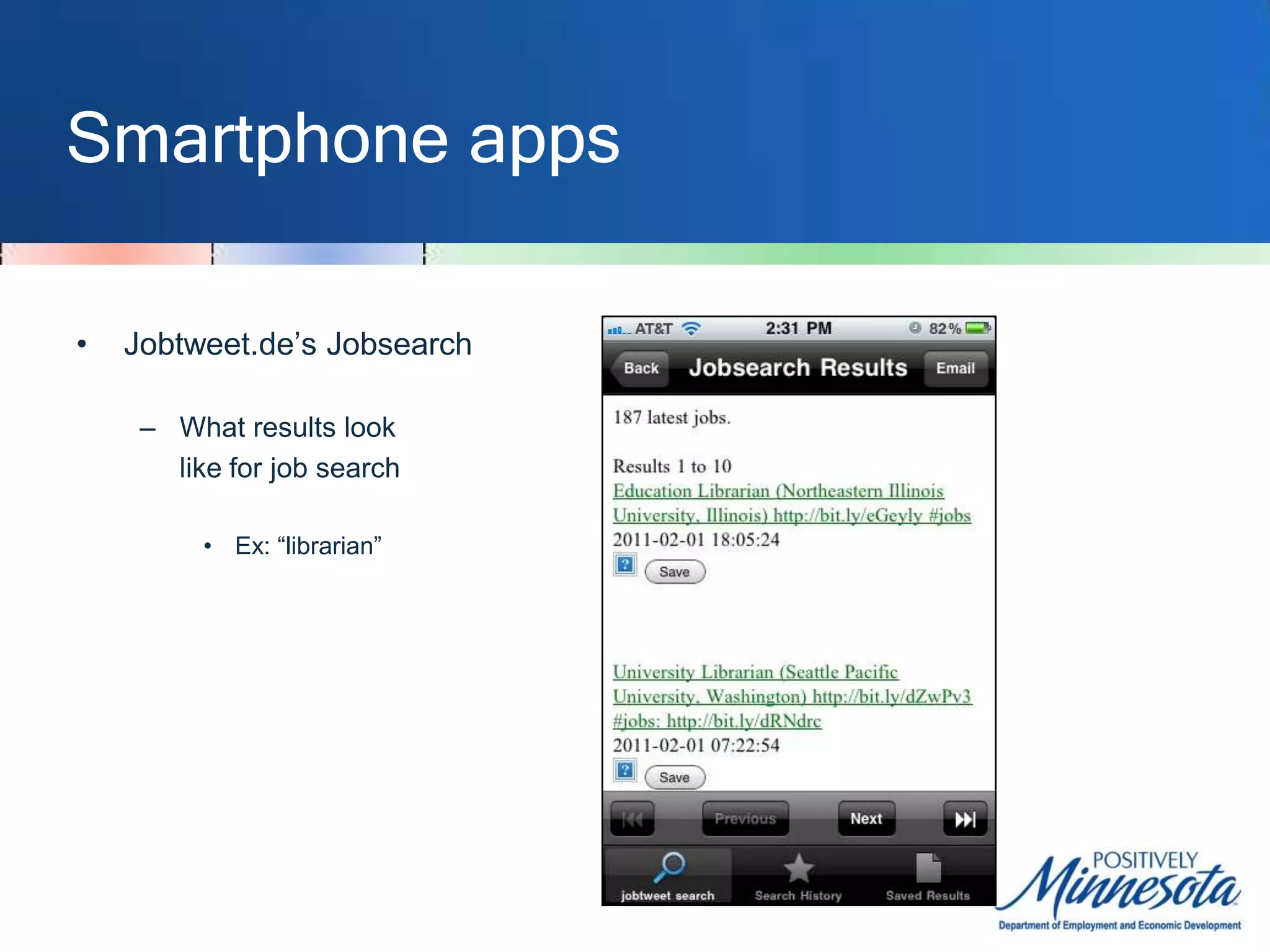 Smartphone appsTwitterJobSearch“View full job spec” 	goes to original 	post on the web