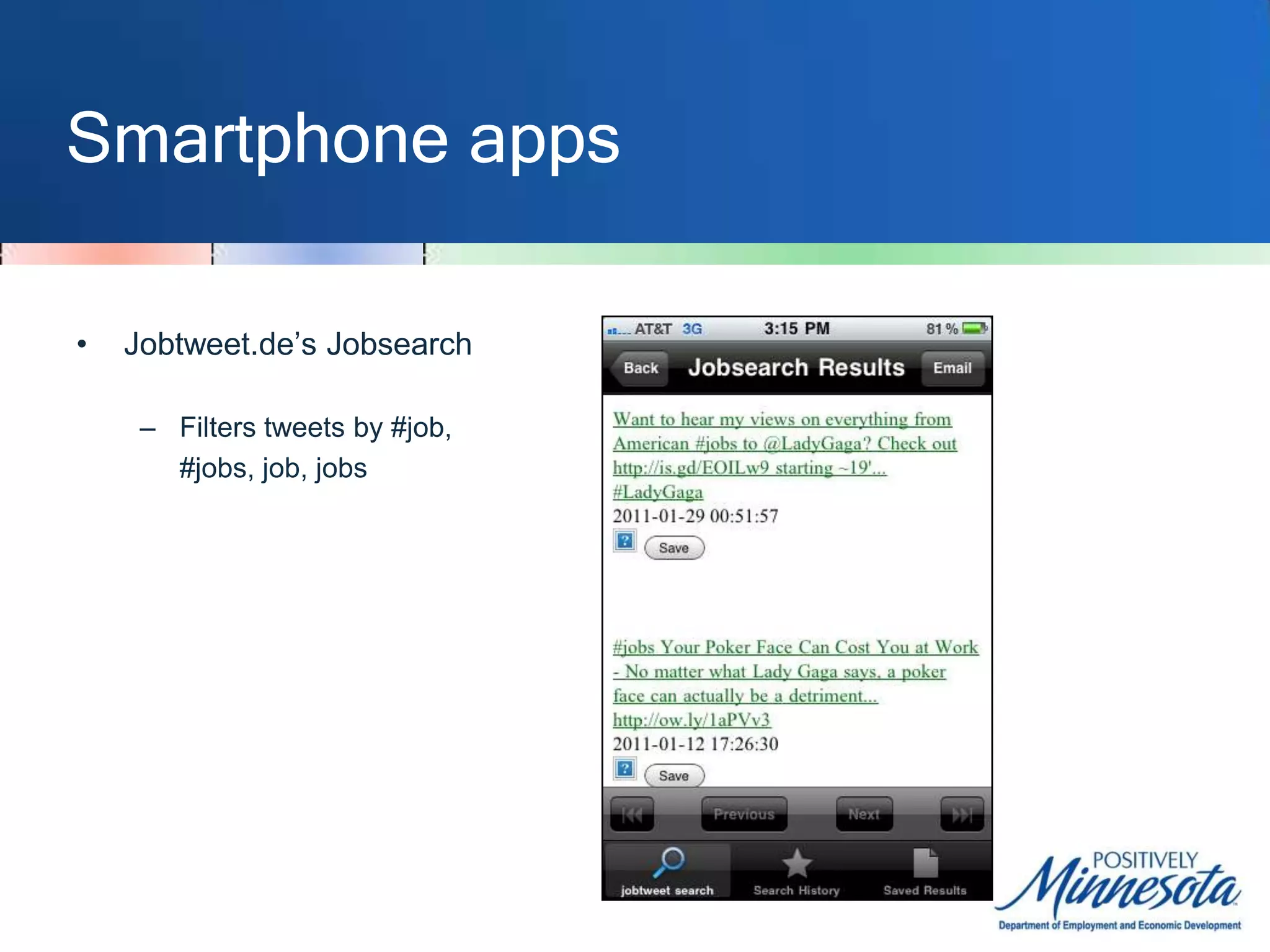 Smartphone appsJobtweet.de’sJobsearchUser can save listings
