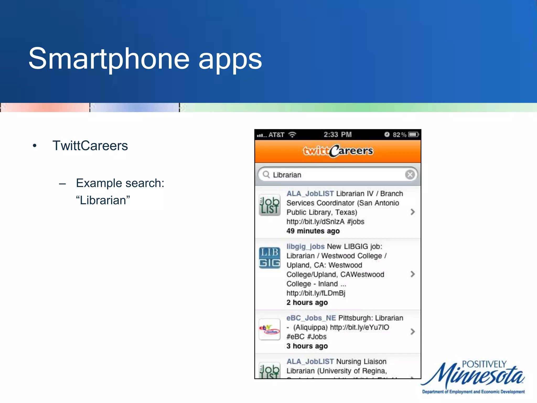 Smartphone appsJobtweet.de’sJobsearchFilters tweets by #job,	#jobs, job, jobs