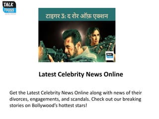 Latest Celebrity News Online | PPTX