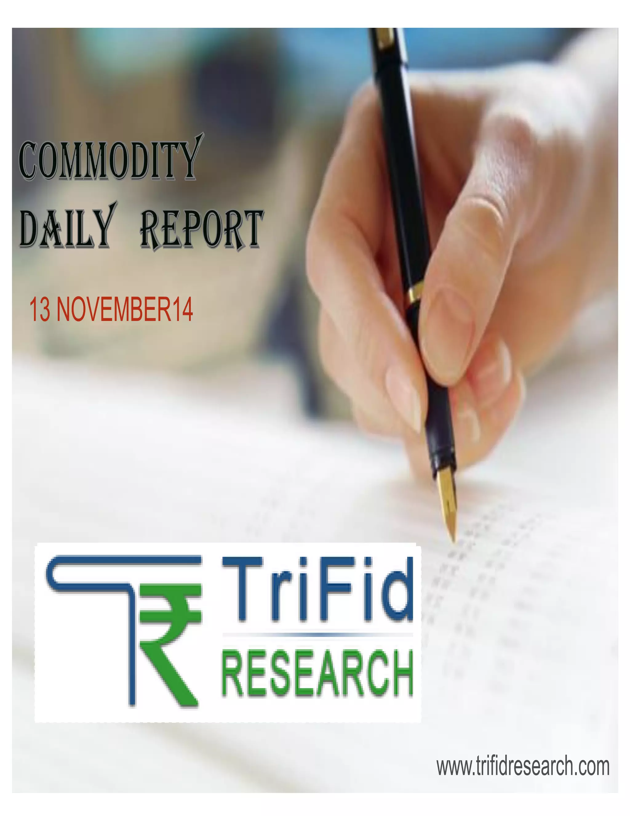 13 NOVEMBER14
www.trifidresearch.com