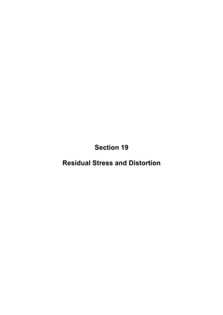 Section 19
Residual Stress and Distortion
 