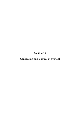 Section 23
Application and Control of Preheat
 