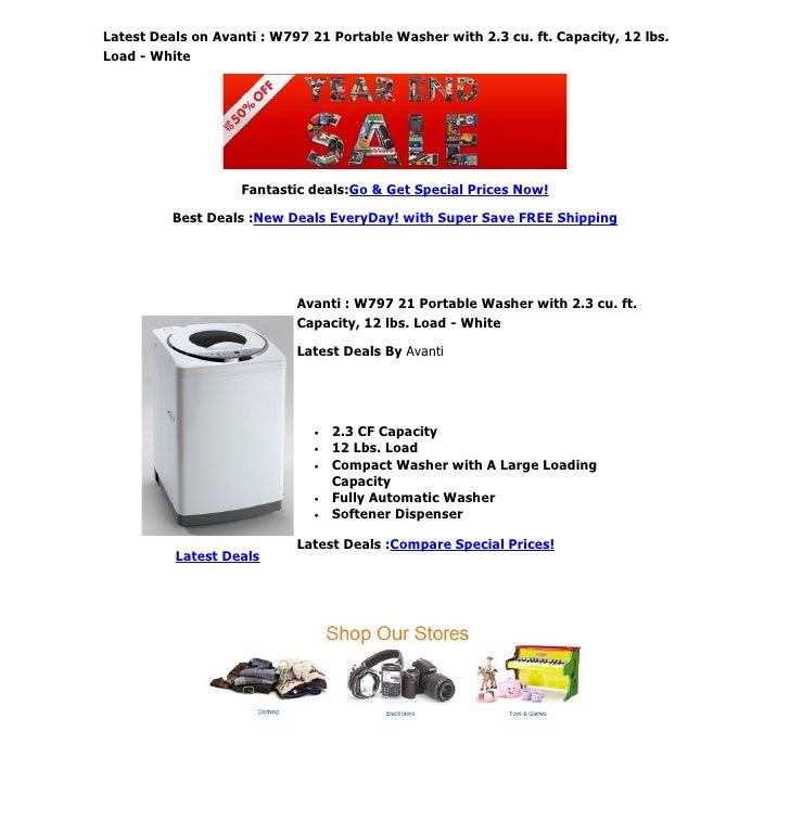 Latest deals on avanti w797 21 portable washer with 2.3 cu. ft