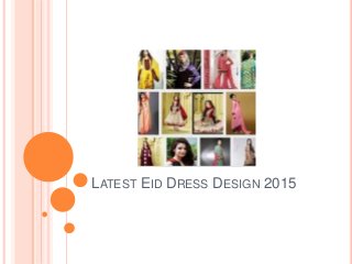 LATEST EID DRESS DESIGN 2015
 
