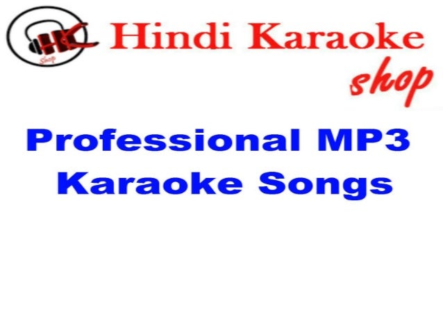 Karaoke Songs Free Download Hindi Mp3 With Lyrics Latest hindi karaoke songs ready to download