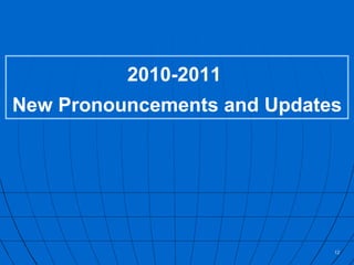 2010-2011  New Pronouncements and Updates   