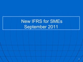 New IFRS for SMEs September 2011 