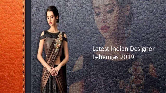 latest indian designer dresses 2019