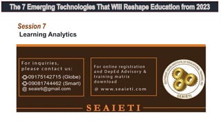 Session 7
Learning Analytics
 